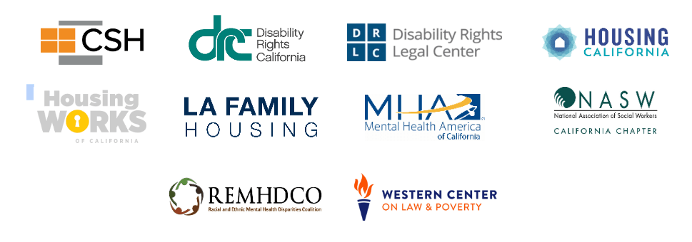 Group of logos of associations that oppose the CARE Court Proposal, including Corporation for Supportive Housing, Disability Rights California, Disability Rights Legal Center, Housing California, Housing Works of California, L.A. Family Housing, Mental Health America of California, National Association of Social Workers California Chapter, Racial and Ethnic Mental Health Disparities Coalition, Western Center on Law and Poverty